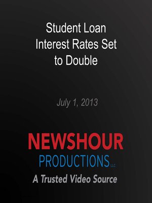 cover image of Student Loan Interest Rates Set to Double
